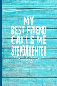 My Best Friend Calls Me Stepdaughter