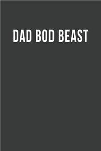 Dad Bod Beast