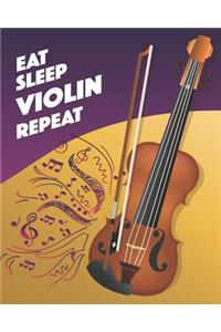 Eat Sleep Violin Repeat