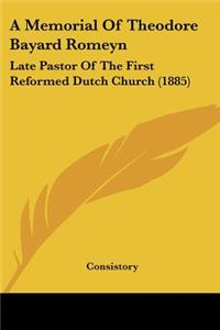 A Memorial Of Theodore Bayard Romeyn