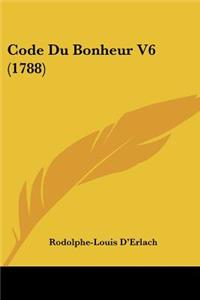 Code Du Bonheur V6 (1788)