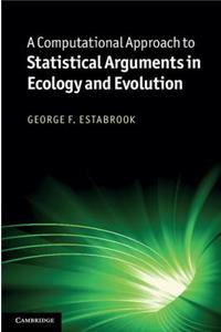 Computational Approach to Statistical Arguments in Ecology and Evolution