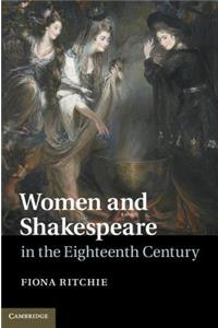Women and Shakespeare in the Eighteenth Century