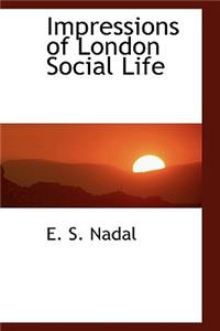 Impressions of London Social Life