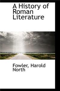 A History of Roman Literature
