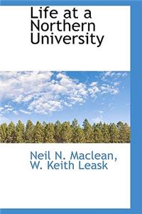 Life at a Northern University