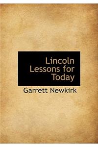 Lincoln Lessons for Today