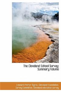 The Cleveland School Survey; Summary Volume