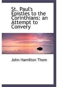 St. Paul's Epistles to the Corinthians