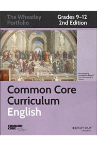 Common Core Curriculum: English, Grades 9-12