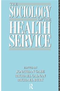 The Sociology of the Health Service
