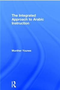 Integrated Approach to Arabic Instruction