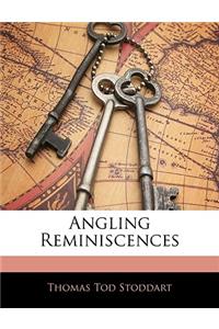Angling Reminiscences