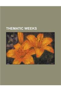 Thematic Weeks