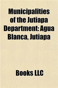 Municipalities of the Jutiapa Department