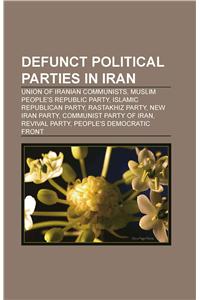 Defunct Political Parties in Iran