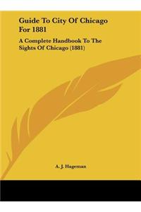 Guide to City of Chicago for 1881