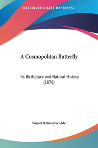 A Cosmopolitan Butterfly