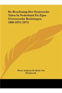 de Beoefening Der Oostersche Talen in Nederland En Zijne Overzeesche Bezittingen, 1800-1874 (1875)