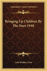 Bringing Up Children by the Stars 1948