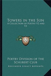 Towers in the Sun