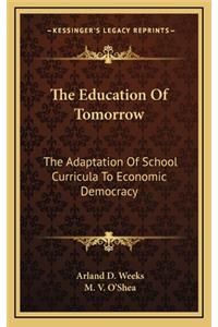 The Education of Tomorrow