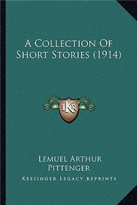 Collection Of Short Stories (1914)