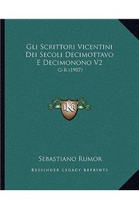 Gli Scrittori Vicentini Dei Secoli Decimottavo E Decimonono V2