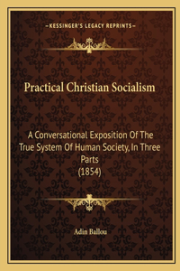 Practical Christian Socialism