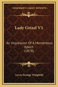 Lady Grizel V1