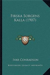 Firska Sorgens Kalla (1907)