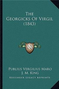 The Georgicks Of Virgil (1843)