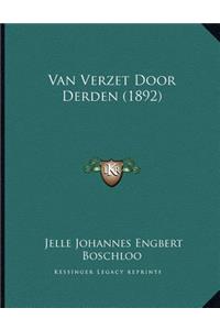 Van Verzet Door Derden (1892)