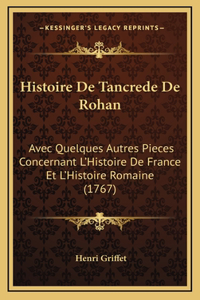 Histoire De Tancrede De Rohan