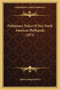 Preliminary Notice Of New North American Phyllopoda (1871)