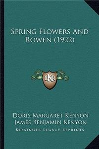 Spring Flowers And Rowen (1922)