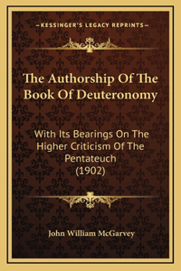 The Authorship Of The Book Of Deuteronomy