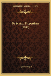 De Syntaxi Propertiana (1888)