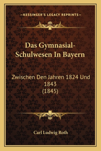 Gymnasial-Schulwesen In Bayern