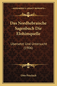 Nordhebraische Sagenbuch Die Elohimquelle