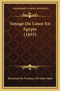 Voyage Du Luxor En Egypte (1835)