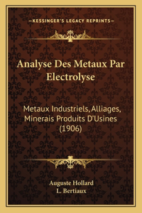Analyse Des Metaux Par Electrolyse