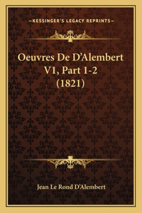 Oeuvres De D'Alembert V1, Part 1-2 (1821)