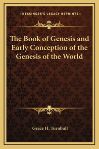 The Book of Genesis and Early Conception of the Genesis of the World