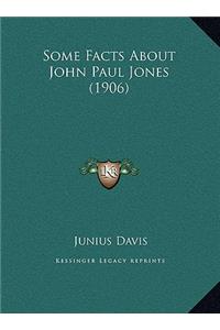 Some Facts About John Paul Jones (1906)