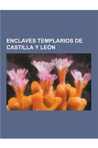 Enclaves Templarios de Castilla y Leon