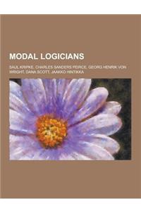 Modal Logicians: Saul Kripke, Charles Sanders Peirce, Georg Henrik Von Wright, Dana Scott, Jaakko Hintikka