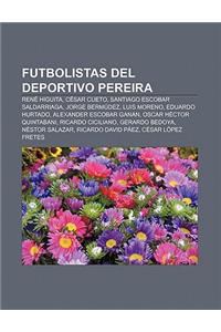 Futbolistas del Deportivo Pereira