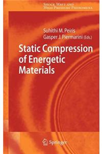 Static Compression of Energetic Materials