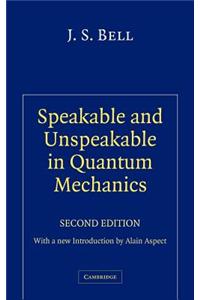 Speakable and Unspeakable in Quantum Mechanics